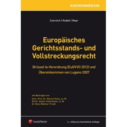 Helmut Heiss & Stefan Tiefenthaler & Nora Wallner-Friedl - Europäisches Gerichtsstands- und Vollstreckungsrecht