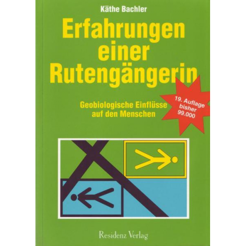 Käthe Bachler - Erfahrungen einer Rutengängerin