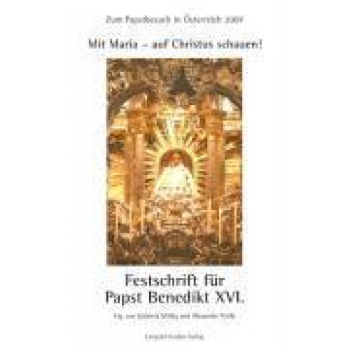 Gabriela Mihlig & Dr. Alexander Pytlik - Mit Maria - auf Christus schauen!