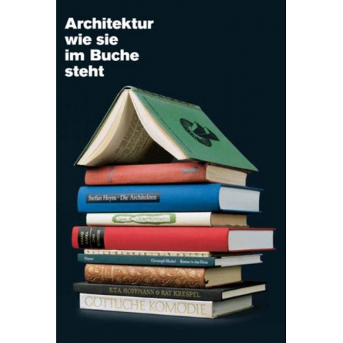 Winfried Nerdinger - Architektur wie sie im Buche steht