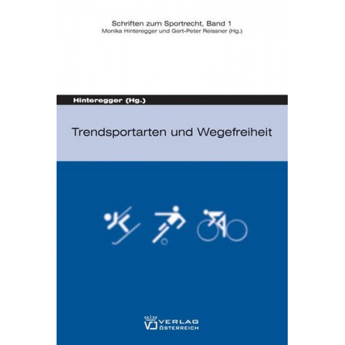 Trendsportarten und Wegefreiheit