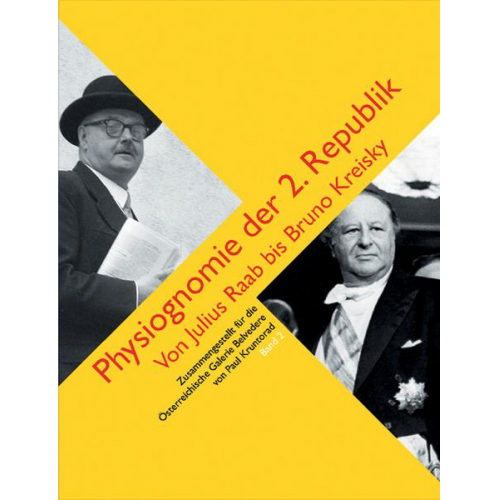 Gerbert Frodl & Paul Kruntorad & Manfried Rauchensteiner - Physiognomie der 2. Republik