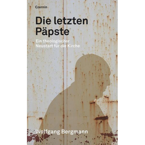Wolfgang Bergmann - Die letzten Päpste