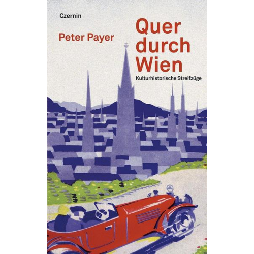 Peter Payer - Quer durch Wien