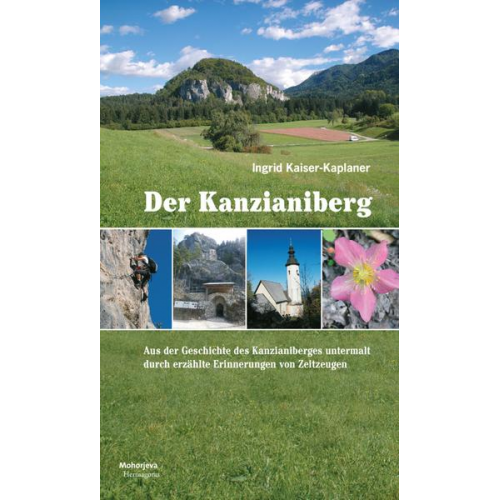 Ingrid Kaiser-Kaplaner - Der Kanzianiberg