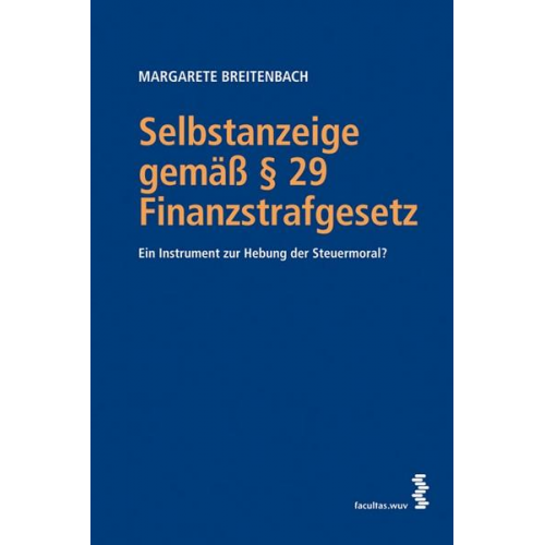 Selbstanzeige gemäß § 29 Finanzstrafgesetz