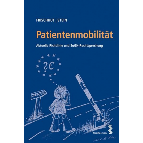 Markus Frischhut & Hans Stein - Patientenmobilität