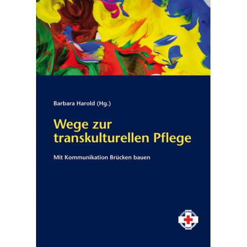 Wege zur transkulturellen Pflege