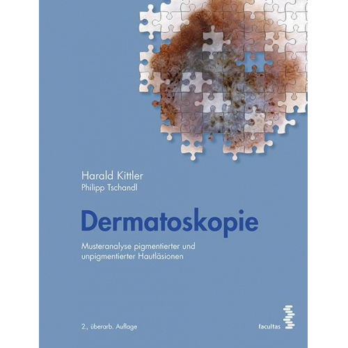 Harald Kittler & Philipp Tschandl - Dermatoskopie