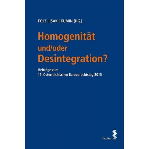 Homogenität und/oder Desintegration?