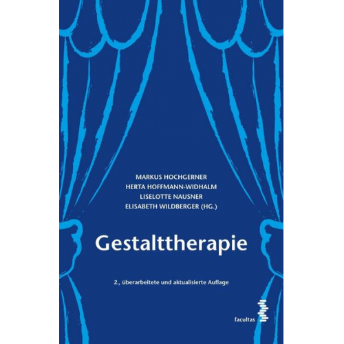 Markus Hochgerner & Herta Hoffmann-Widhalm & Liselotte Nausner & Elisabeth Wildberger - Gestalttherapie