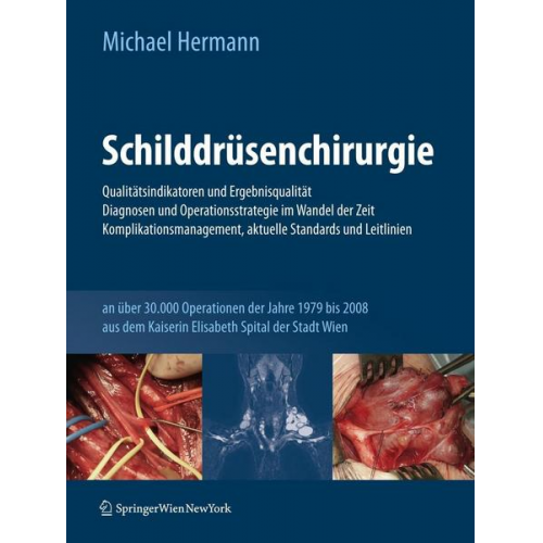 Michael Hermann - Hermann, M: Schilddrüsenchirurgie - Qualitätsindikatoren