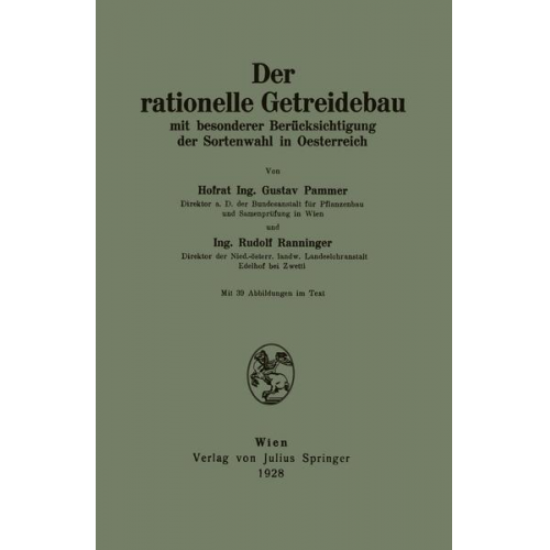 Gustav Pammer & Rudolf Ranninger - Der rationelle Getreidebau