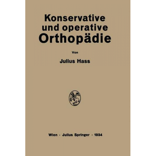 Julius Hass - Konservative und Operative Orthopädie