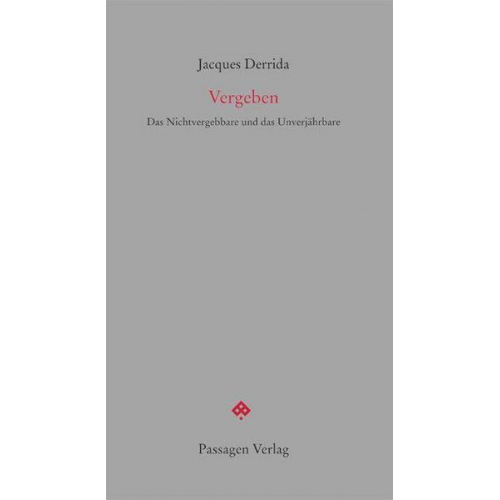 Jacques Derrida - Vergeben