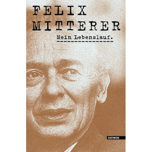 Felix Mitterer - Mein Lebenslauf.