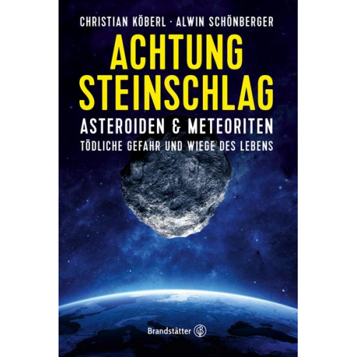 Christian Köberl & Alwin Schönberger - Achtung Steinschlag!