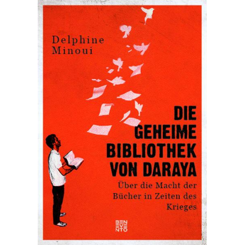 Delphine Minoui - Die geheime Bibliothek von Daraya