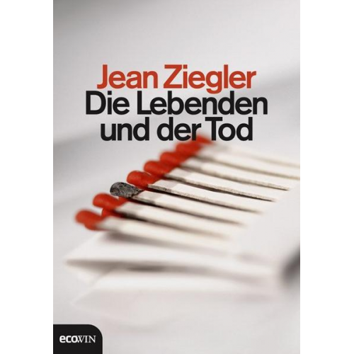 Jean Ziegler - Die Lebenden und der Tod