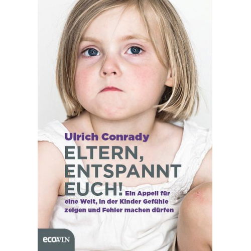 Ulrich Conrady - Eltern, entspannt Euch!