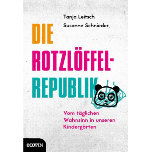 Susanne Schnieder & Tanja Leitsch & Carsten Tergast - Die Rotzlöffel-Republik