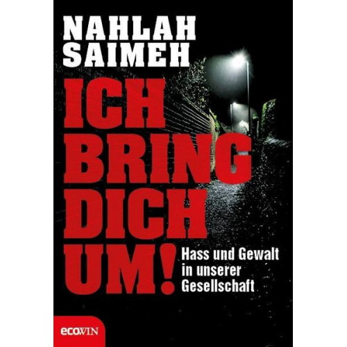 Nahlah Saimeh - Ich bring dich um!