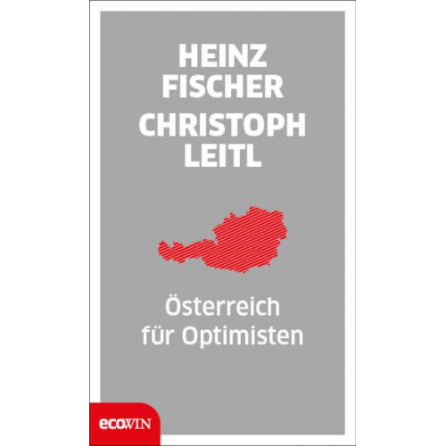 Heinz Fischer & Christoph Leitl - Österreich für Optimisten