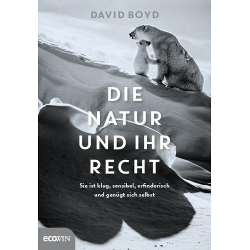 David R. Boyd - Die Natur und ihr Recht