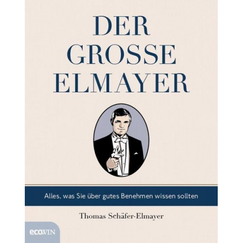 Thomas Schäfer-Elmayer - Der große Elmayer