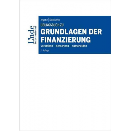 Martin Angerer & Michaela Nettekoven - Übungsbuch zu Grundlagen der Finanzierung