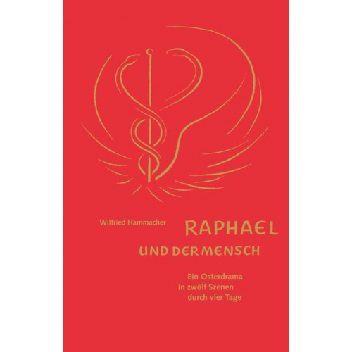 Wilfried Hammacher - Raphael und der Mensch