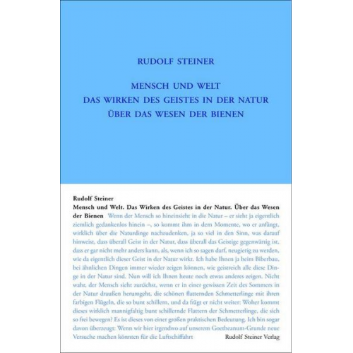 Rudolf Steiner - Mensch und Welt. Das Wirken des Geistes in der Natur - über das Wesen der Bienen