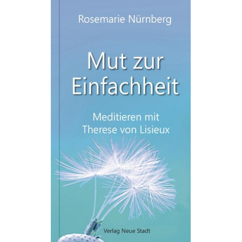 Rosemarie Nürnberg - Mut zur Einfachheit