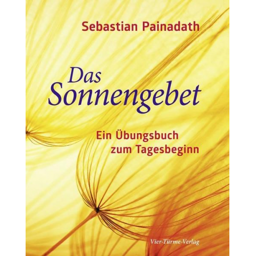 Sebastian Painadath - Das Sonnengebet