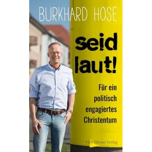 Burkhard Hose - Seid laut!