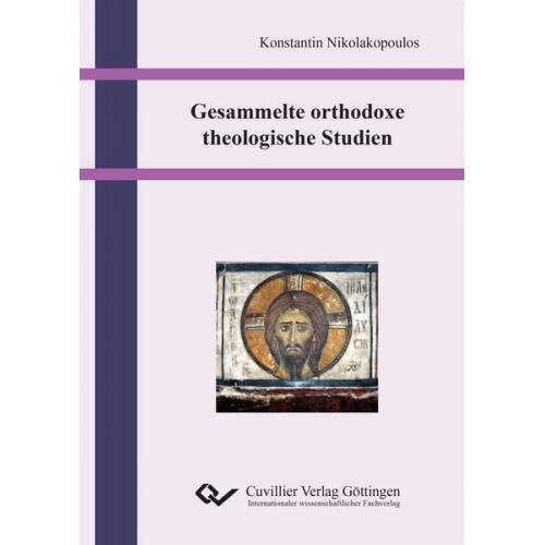 Konstantin Nikolakopoulos - Gesammelte orthodoxe theologische Studien