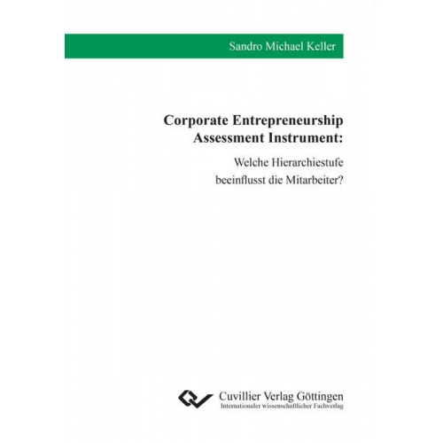 Sandro Michael Keller - Corporate Entrepreneurship Assessment Instrument