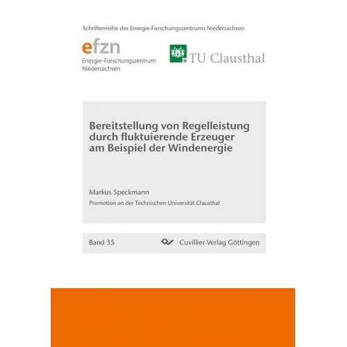 Markus Speckmann - Bereitstellung von Regelleistung durch fluktuierende Erzeuger am Beispiel der Windenergie