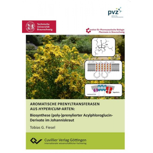 Tobias Fiesel - Aromatische Prenyltransferasen aus Hypericum-Arten