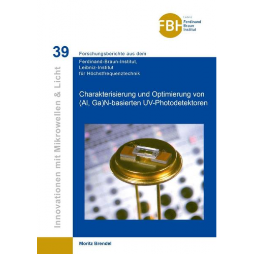 Moritz Brendel - Charaktersierung und Optimierung von (Al, Ga) N-basierten UV-Photodetektoren