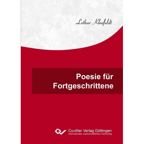 Lothar Kleefeldt - Poesie für Fortgeschrittene