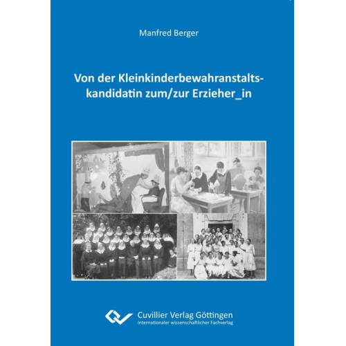 Manfred Berger - Von der Kleinkinderbewahranstaltskandidatin zum/zur Erzieher_in