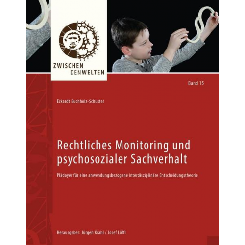 Eckardt Buchholz-Schuster - Rechtliches Monitoring und psychosozialer Sachverhalt