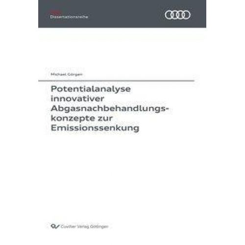 Michael Görgen - Potentialanalyse innovativer Abgasnachbehandlungskonzepte zur Emissionssenkung