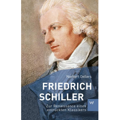 Norbert Oellers - Friedrich Schiller