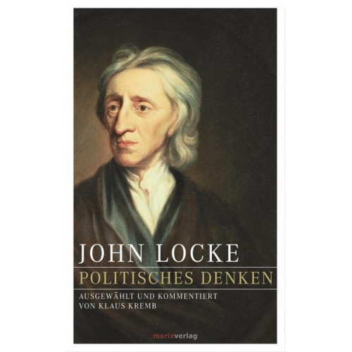 John Locke - John Locke – Politisches Denken