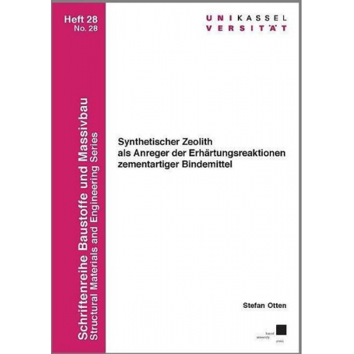 Stefan Otten - Synthetischer Zeolith als Anreger der Erhärtungsreaktionen zementartiger Bindemittel