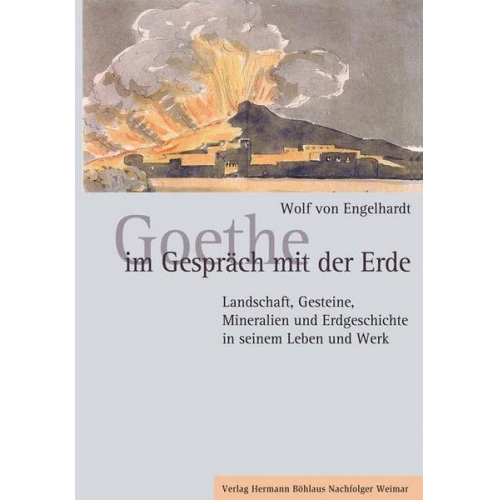 Wolf Engelhardt - Goethe im Gespräch mit der Erde