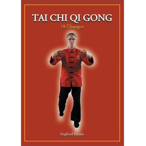 Siegfried Kynast - Tai Chi Qi Gong