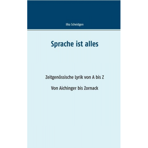 Ilka Scheidgen - Sprache ist alles